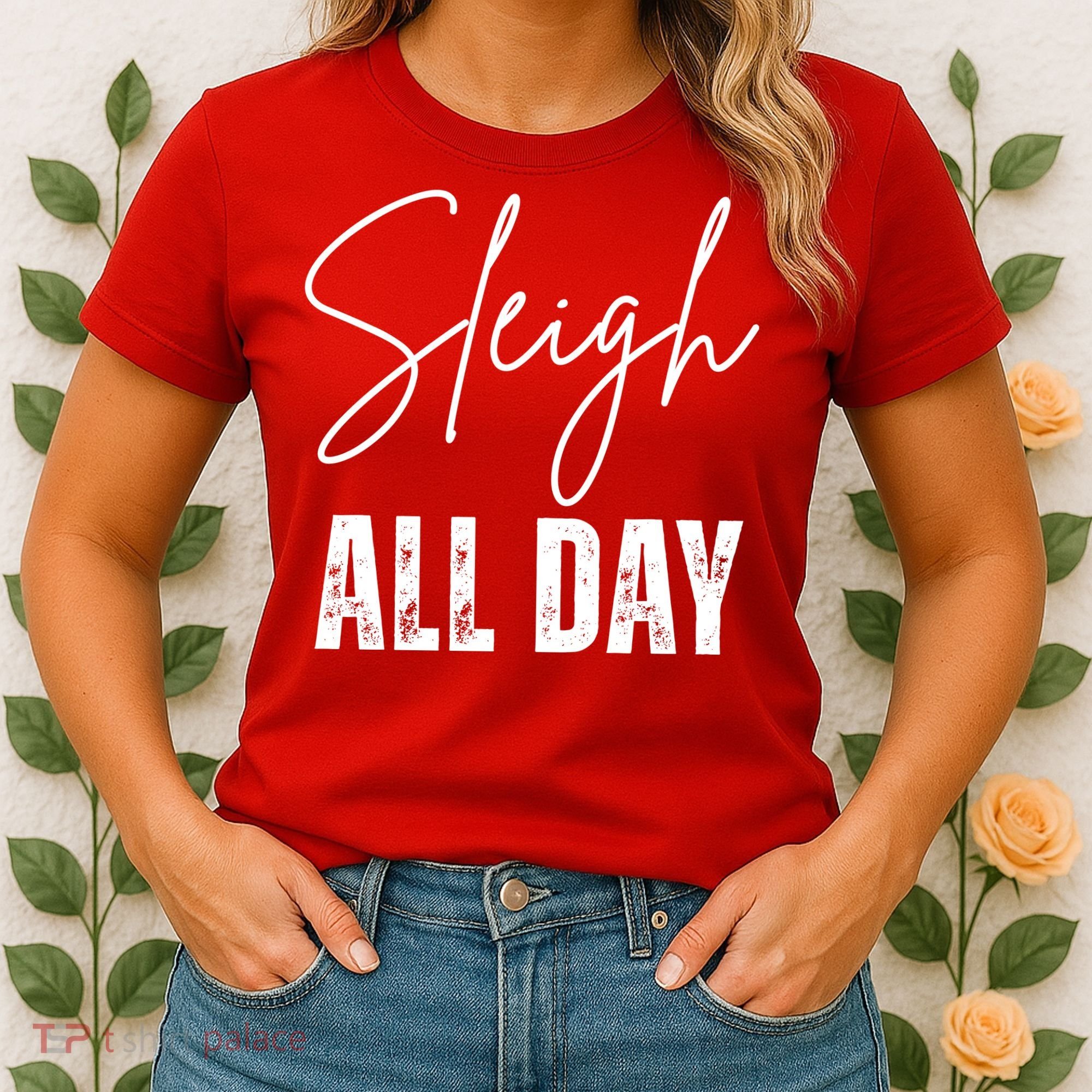 Sleigh All Day Christmas Holiday Women's T-Shirt