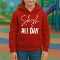 Sleigh All Day Christmas Holiday Kids Hoodie thumb 3
