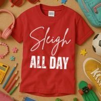 Sleigh All Day Christmas Holiday Kids T-Shirt thumb 3
