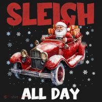 Sleigh All Day Vintage Christmas T-Shirt thumb 7