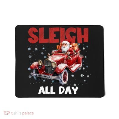 Sleigh All Day Vintage Christmas Mousepad