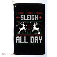 Sleigh All Day Ugly Christmas Sweater Reindeer Holiday Gift Golf Towel thumb 0
