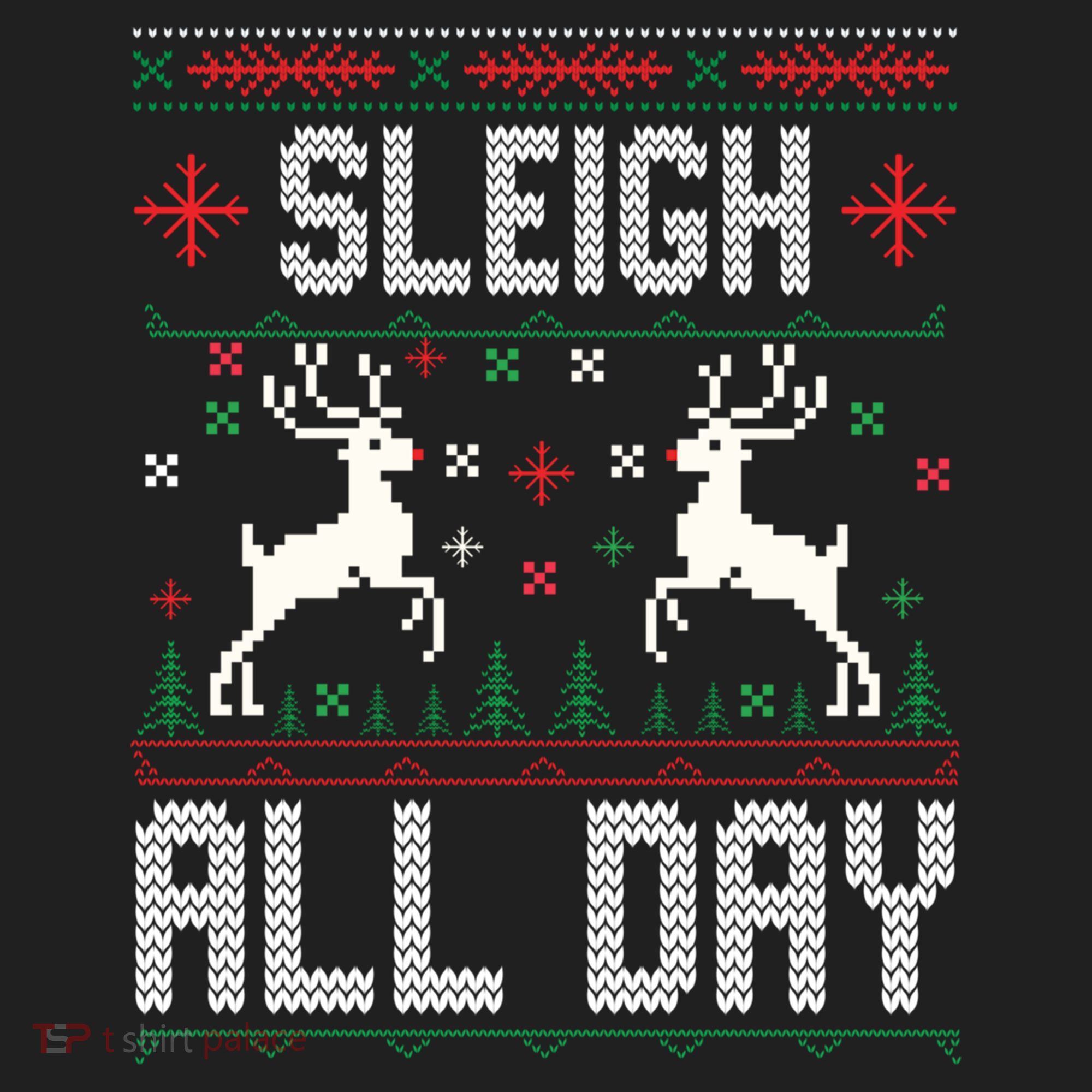Sleigh All Day Ugly Christmas Sweater Reindeer Holiday Gift Golf Towel