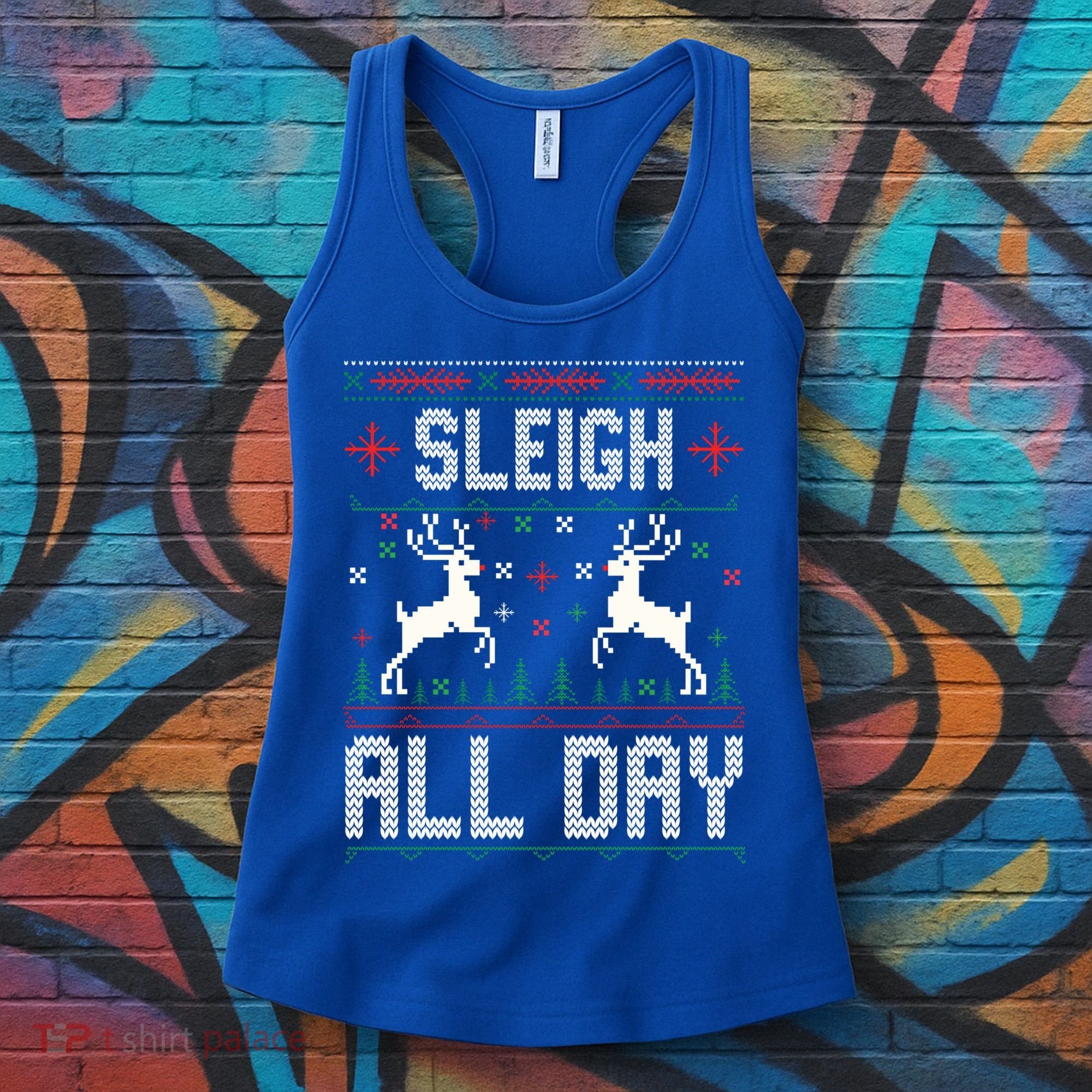 Sleigh All Day Ugly Christmas Sweater Reindeer Holiday Gift Women's Tank Top
