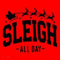 Sleigh All Day Funny Christmas Santa Hat thumb 1