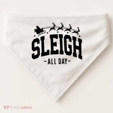 Sleigh All Day Funny Christmas USA-Made Doggie Bandana