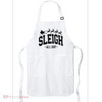 Sleigh All Day Funny Christmas Apron thumb 0