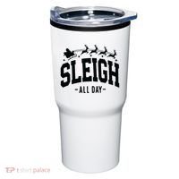Sleigh All Day Funny Christmas Tumbler thumb 0