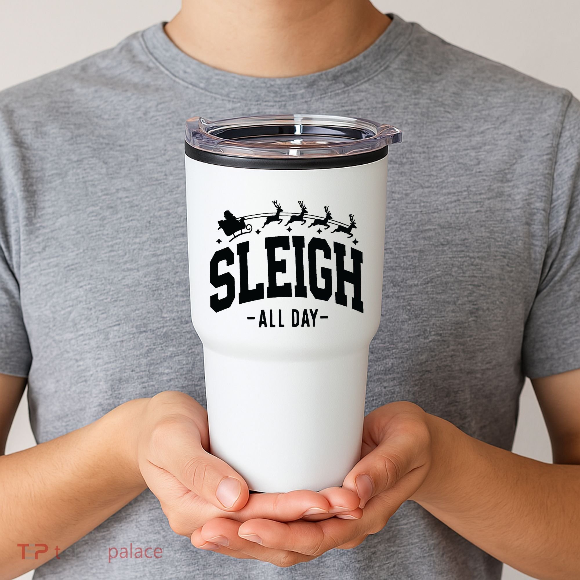 Sleigh All Day Funny Christmas Tumbler