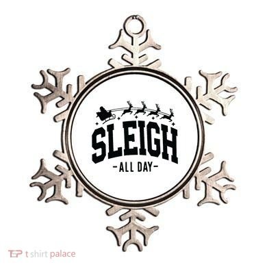 Sleigh All Day Funny Christmas Ornament