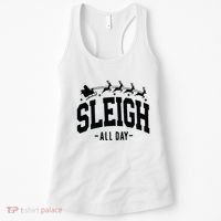 Sleigh All Day Funny Christmas Women's Tank Top thumb 0