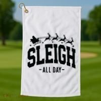 Sleigh All Day Funny Christmas Golf Towel thumb 1
