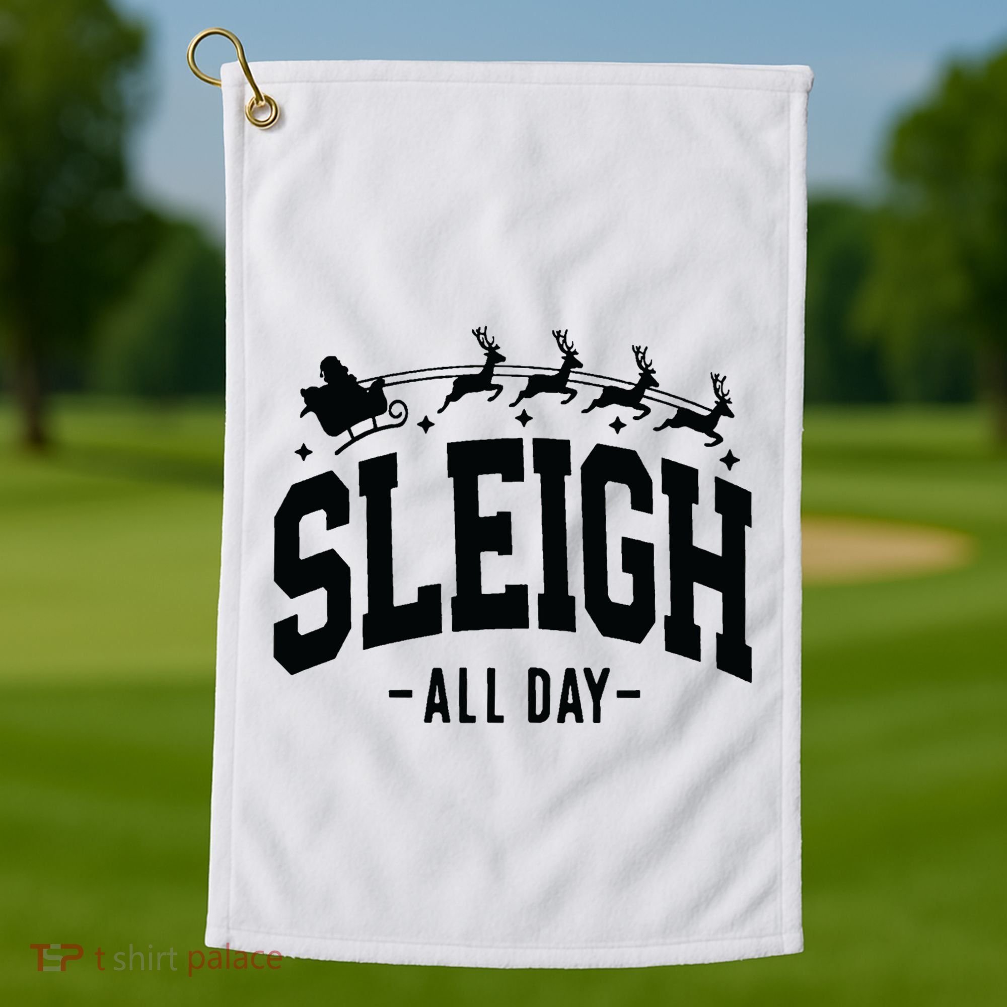 Sleigh All Day Funny Christmas Golf Towel