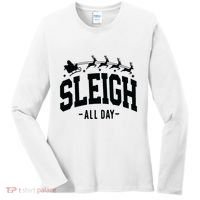 Sleigh All Day Funny Christmas Women's Long Sleeve Shirt thumb 0