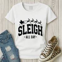 Sleigh All Day Funny Christmas Women's T-Shirt thumb 3