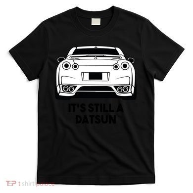 Still A Datsun T-Shirt