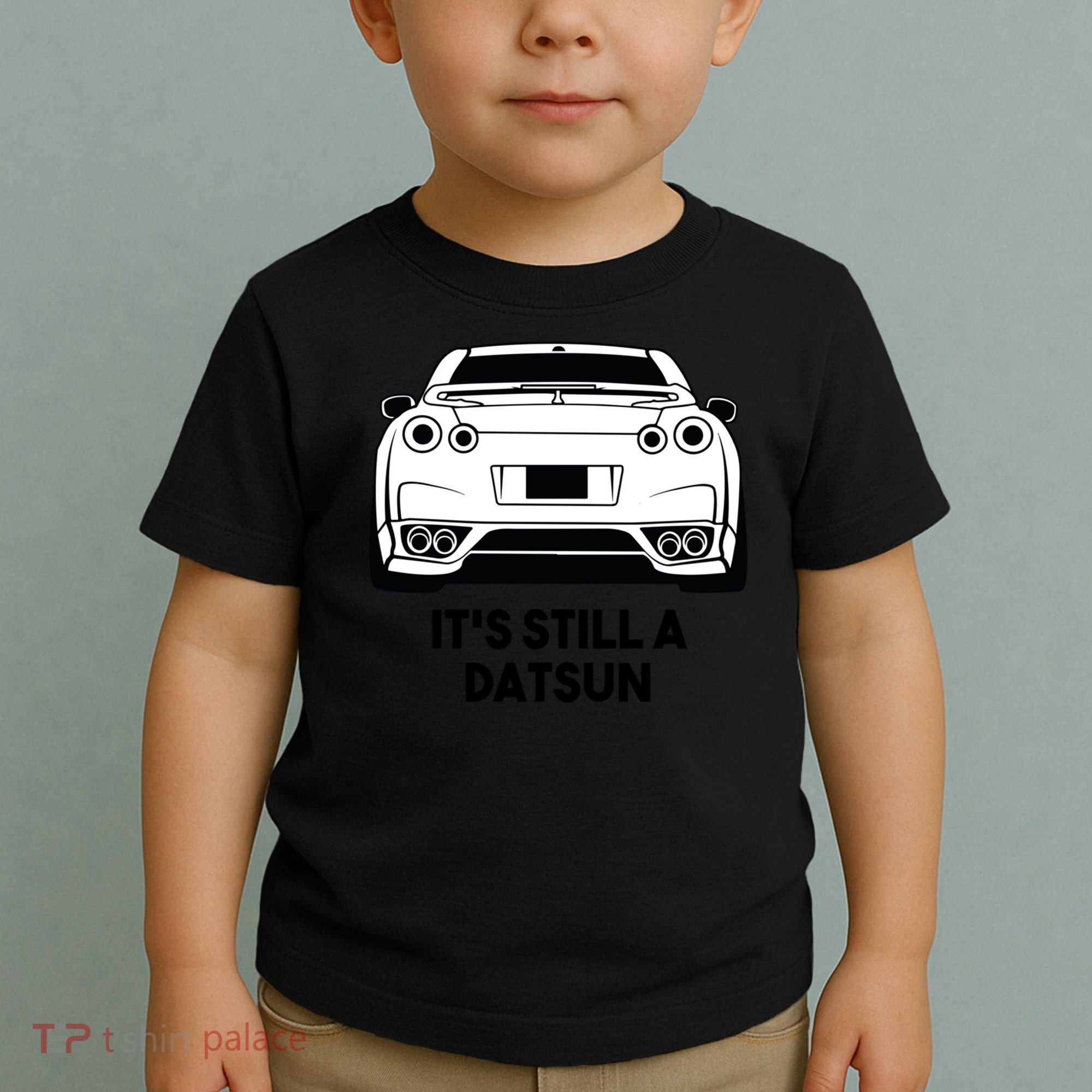 Still A Datsun Toddler T-Shirt