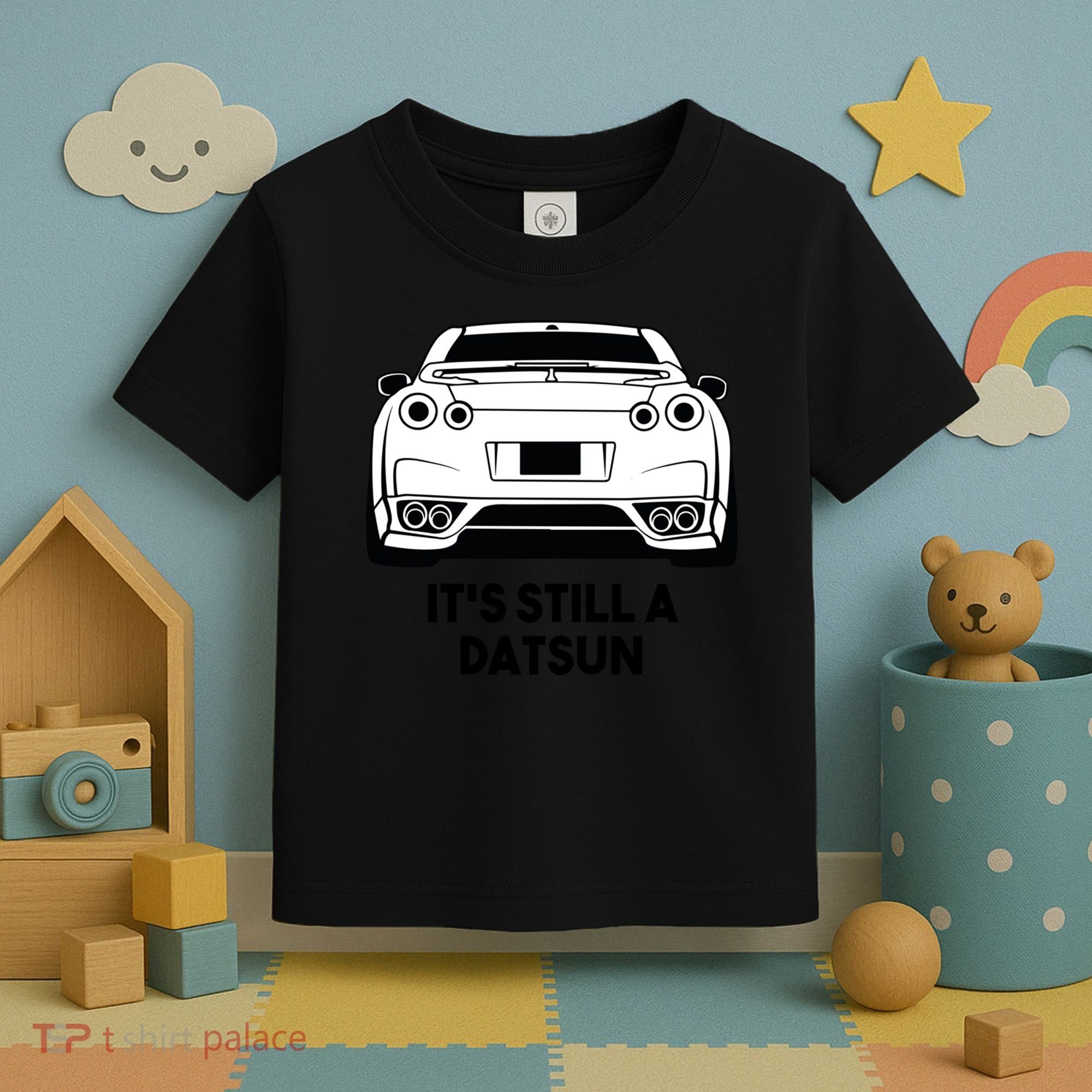 Still A Datsun Toddler T-Shirt