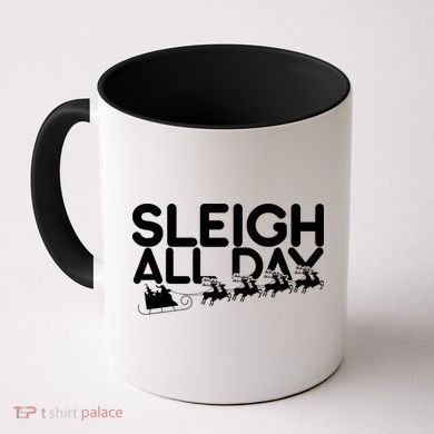 Sleigh All Day Coffee Mug