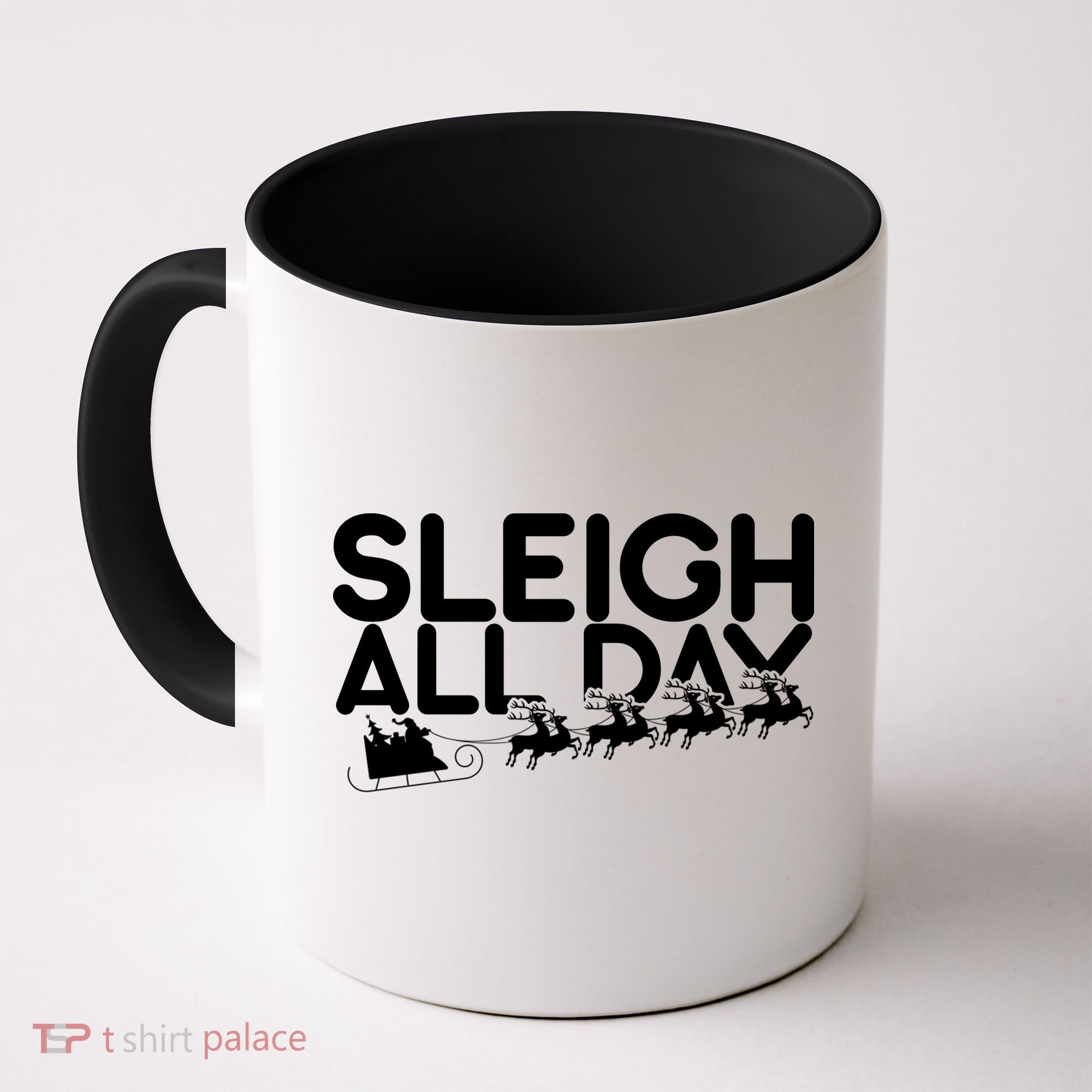 Sleigh All Day Coffee Mug