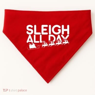 Sleigh All Day USA-Made Doggie Bandana