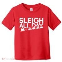 Sleigh All Day Toddler T-Shirt thumb 0