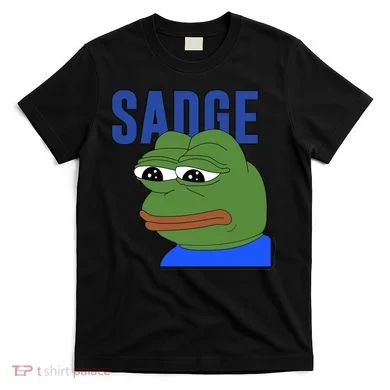 SADGE Meme T-Shirt