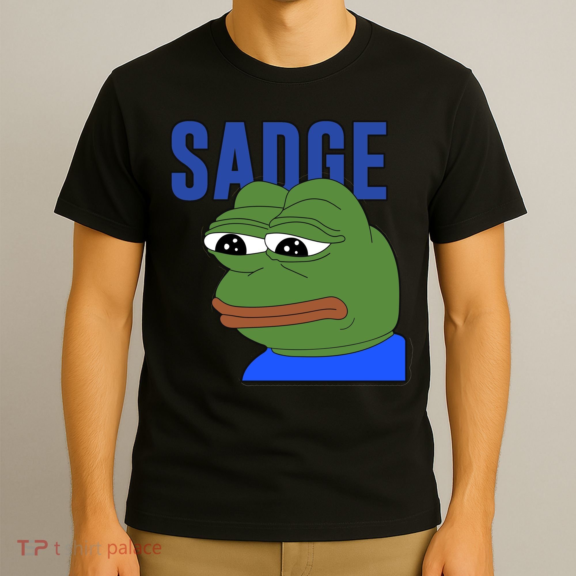 SADGE Meme T-Shirt