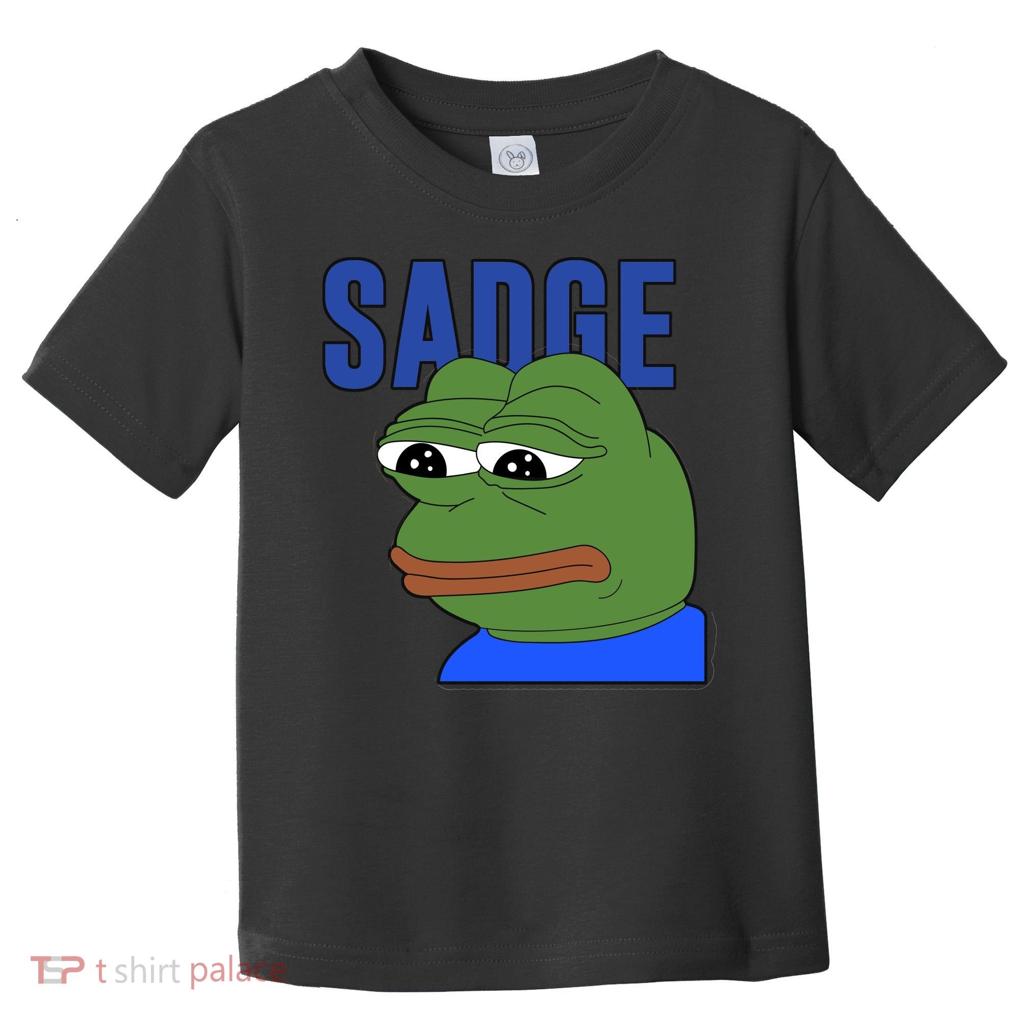 SADGE Meme Toddler T-Shirt