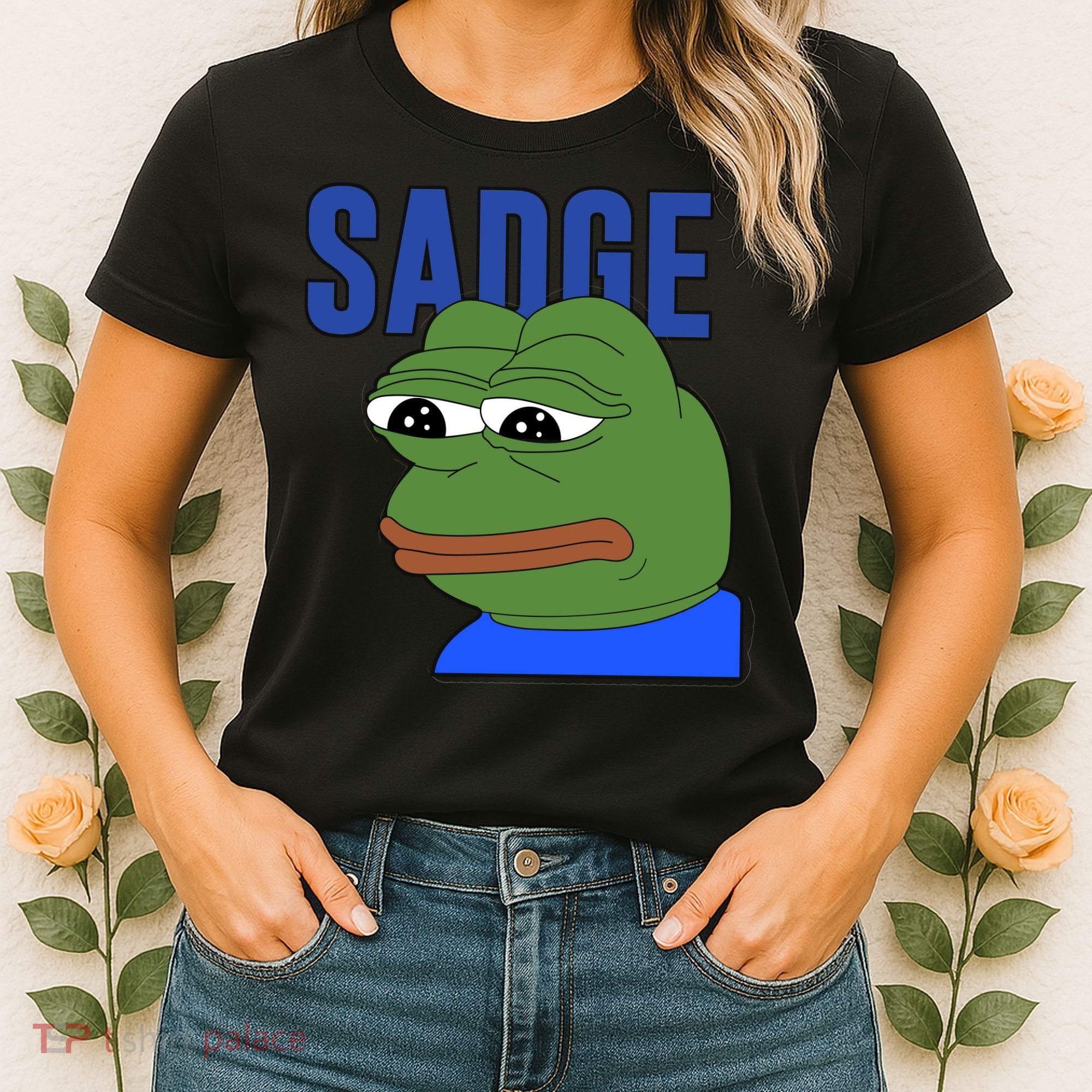 SADGE Meme Women's T-Shirt
