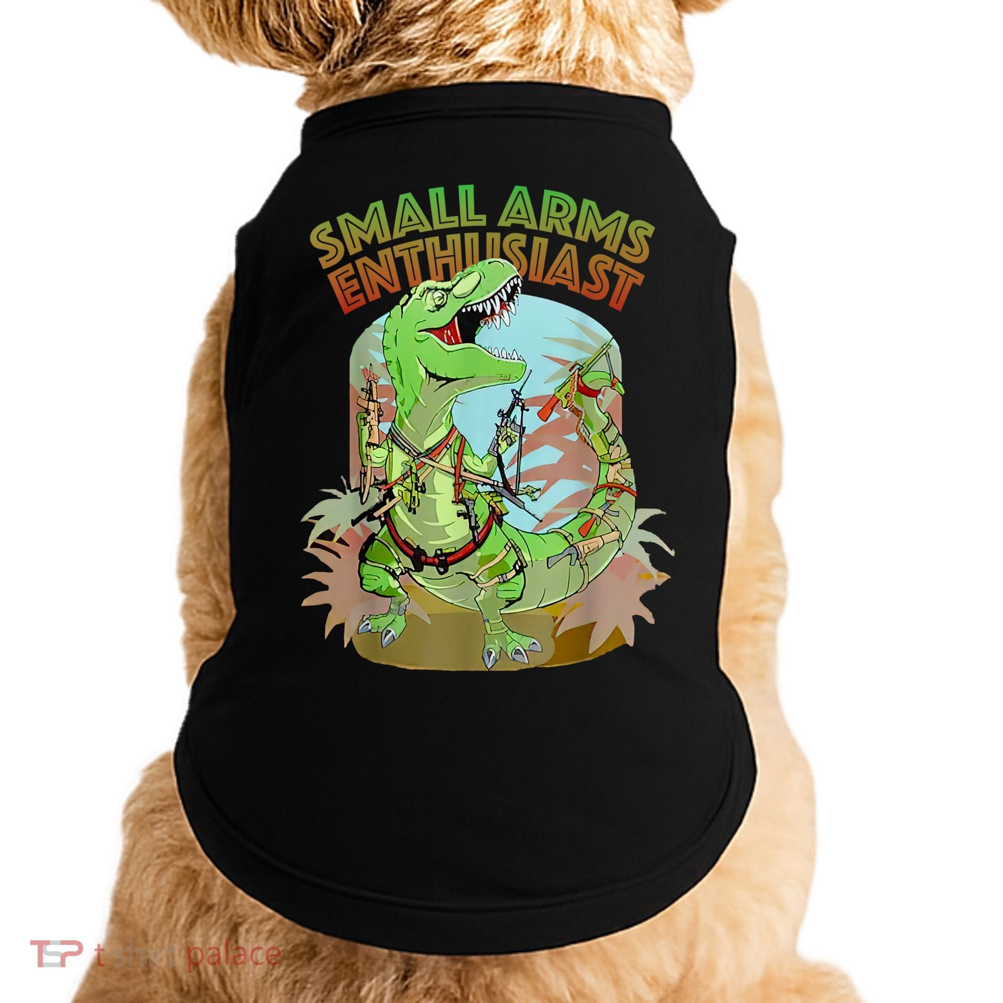Small Arms Enthusiast Funny Trex Dinosaur Gun Doggie Tank