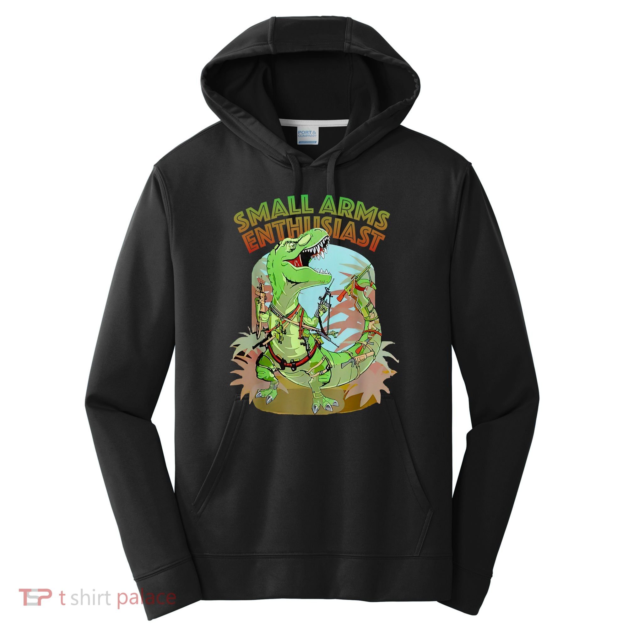 Small Arms Enthusiast Funny Trex Dinosaur Gun Performance Fleece Hoodie