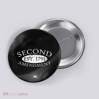 Second Amendment Est. 1791 Right To Bear Arms Button thumb 0