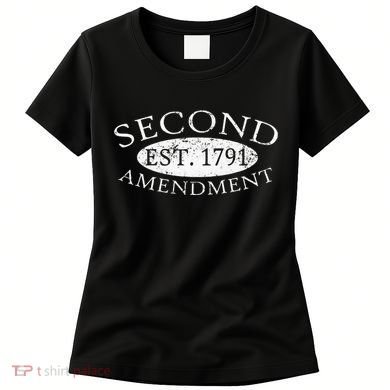 Second Amendment Est. 1791 Right To Bear Arms Women's T-Shirt
