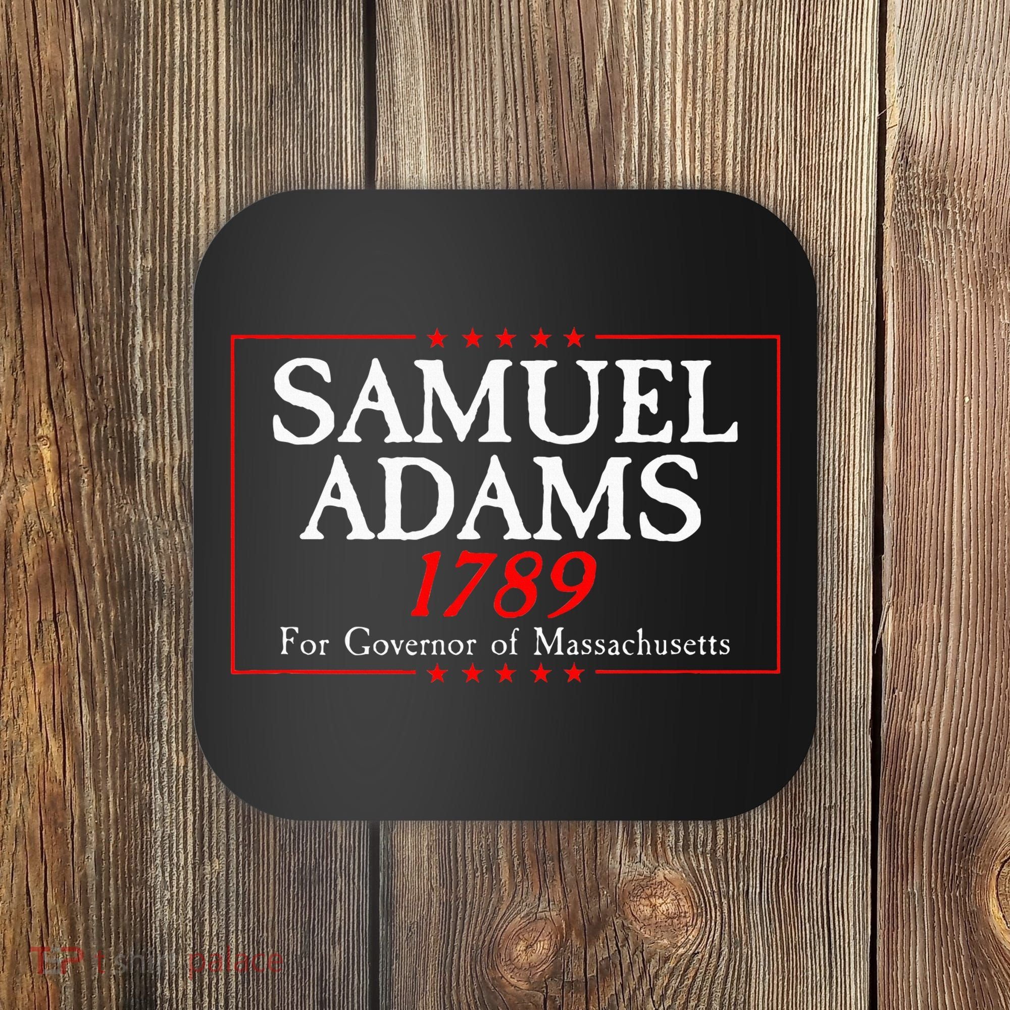 Samuel Adams Election Campaign For Governor American History Coaster