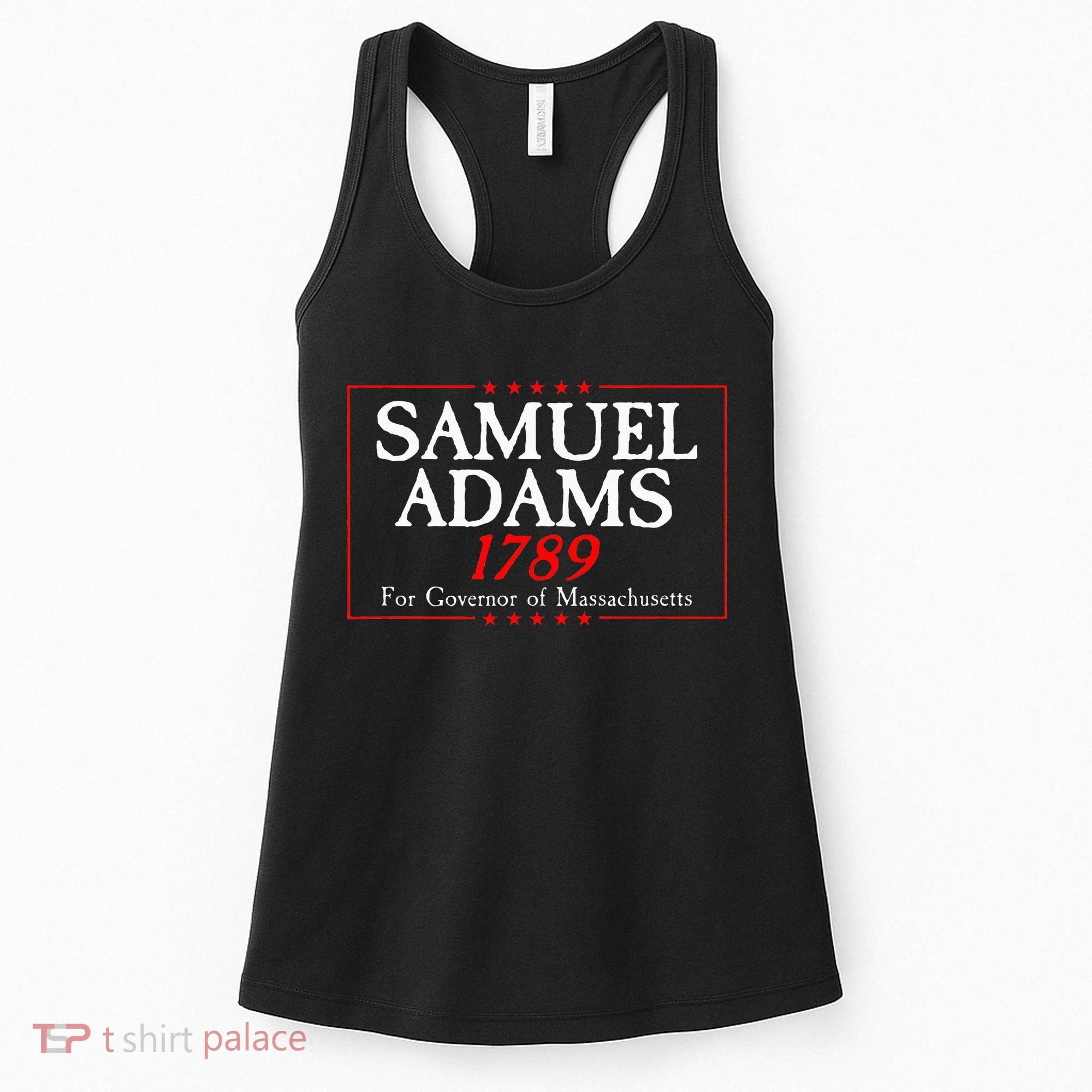 Samuel Adams Election Campaign For Governor American History Women's Tank Top
