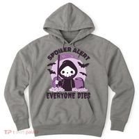 Spoiler Alert Everyone Dies Reaper Halloween Hoodie thumb 0