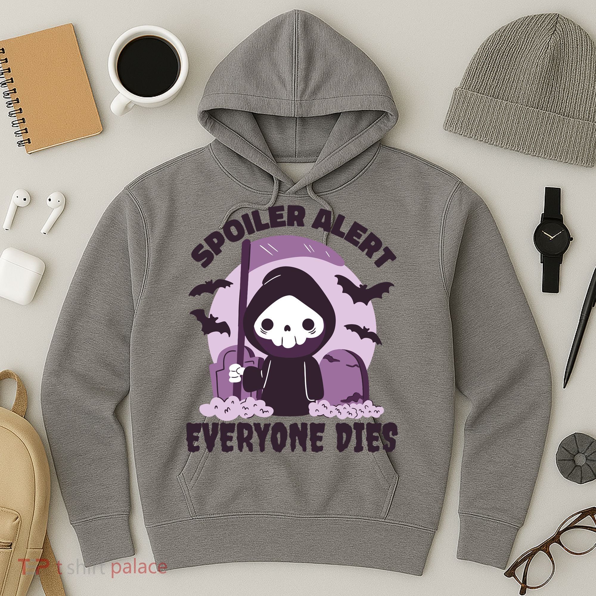 Spoiler Alert Everyone Dies Reaper Halloween Hoodie