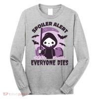 Spoiler Alert Everyone Dies Reaper Halloween Long Sleeve Shirt thumb 0
