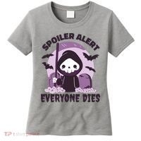 Spoiler Alert Everyone Dies Reaper Halloween Women's T-Shirt thumb 0