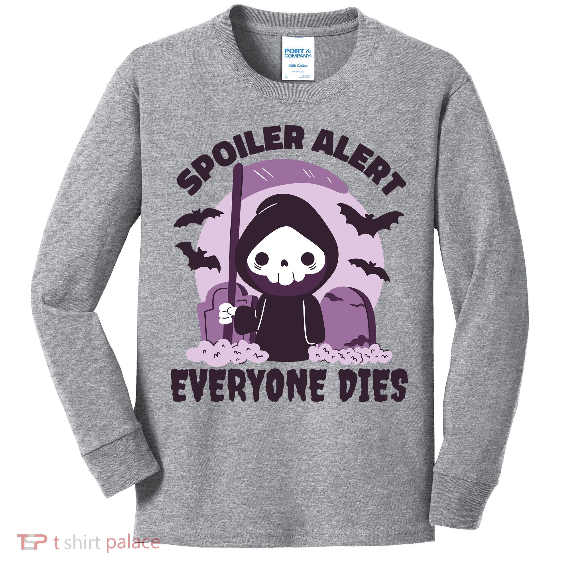 Spoiler Alert Everyone Dies Reaper Halloween Kids Long Sleeve Shirt