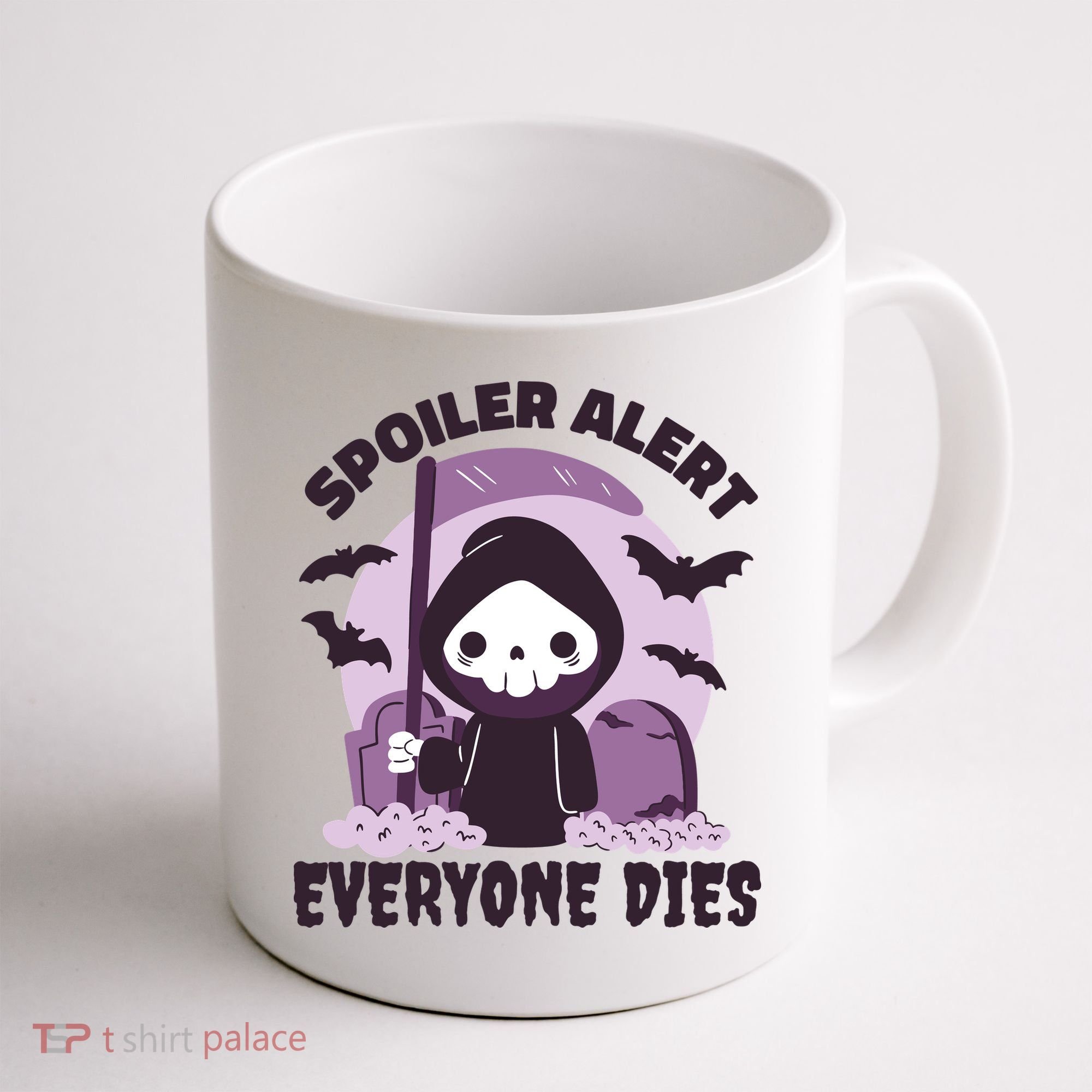 Spoiler Alert Everyone Dies Reaper Halloween Coffee Mug
