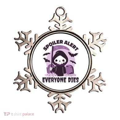 Spoiler Alert Everyone Dies Reaper Halloween Ornament