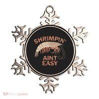 Shrimpin Aint Easy Funny Shrimp Fishing Ornament thumb 0