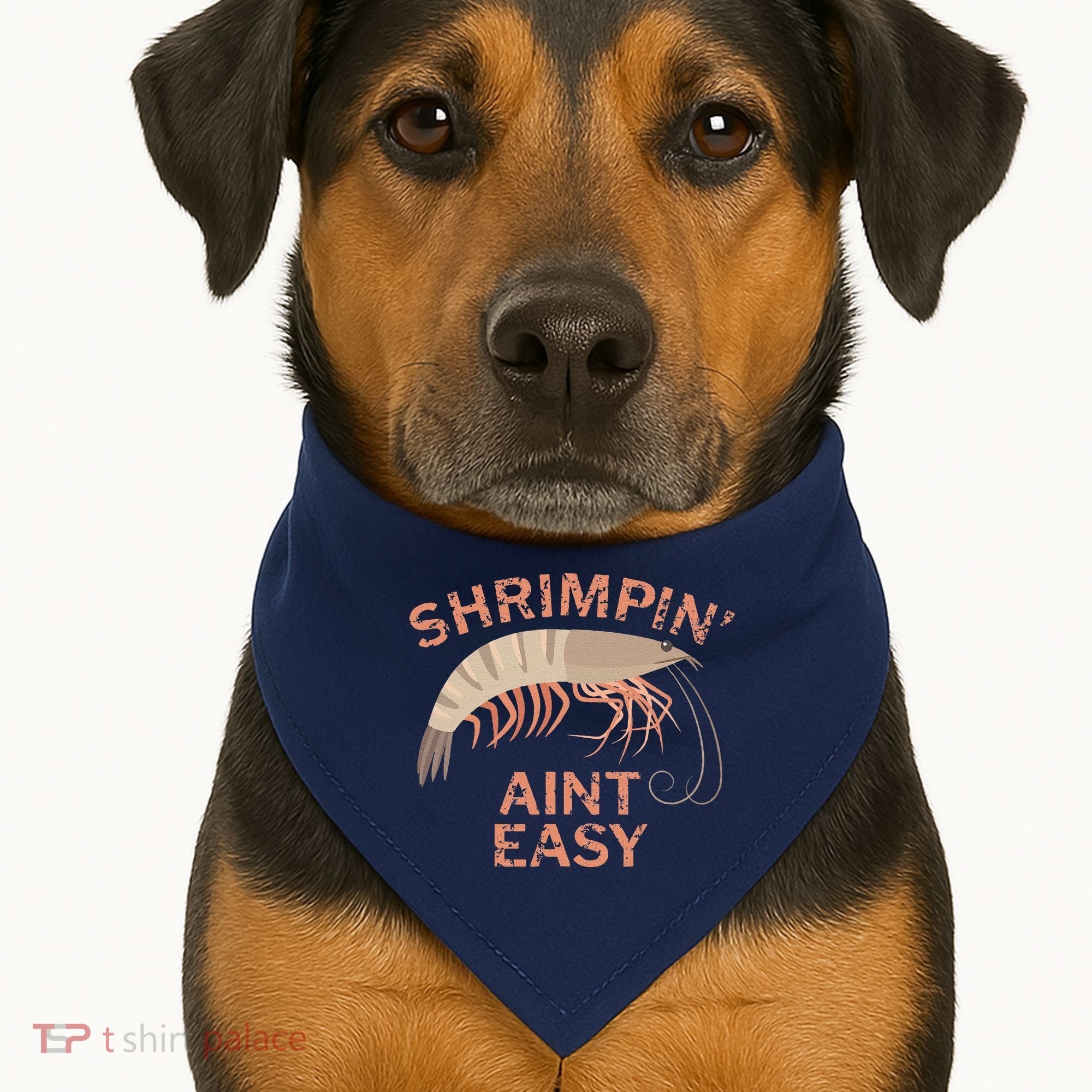 Shrimpin Aint Easy Funny Shrimp Fishing USA-Made Doggie Bandana