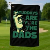 Saturdays Are Fore The Dads Golf Golf Towel thumb 1