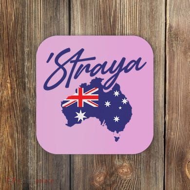 Straya Aussie For Australian Slang Coaster