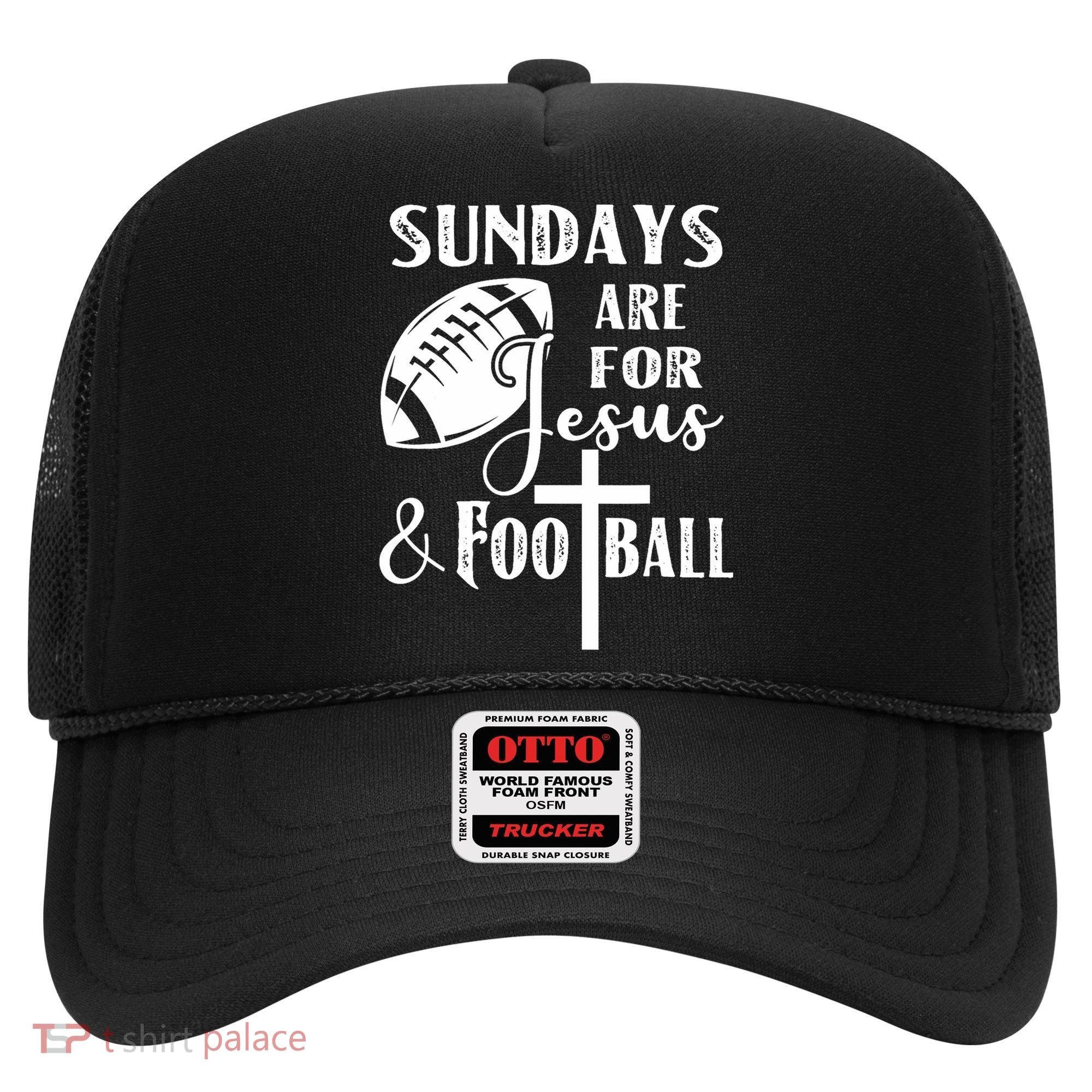 Sundays Are For Jesus And Football Hat