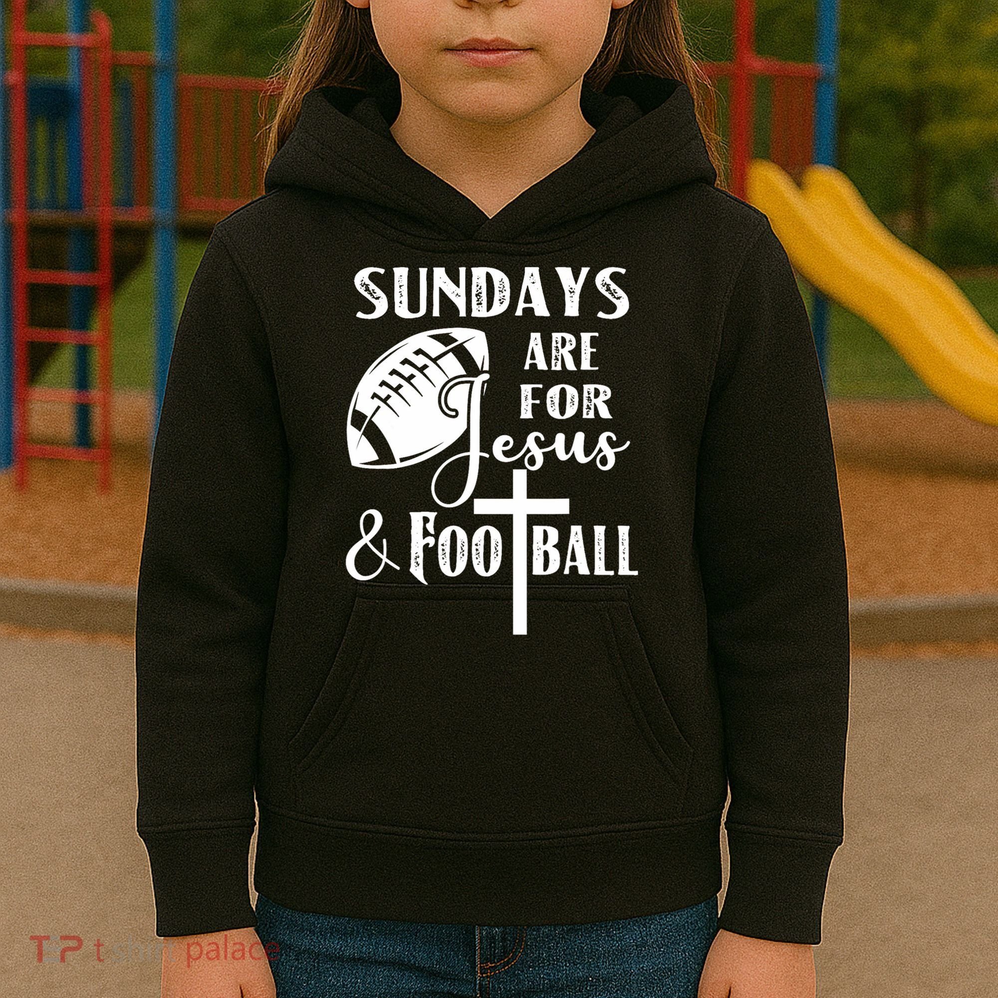 Sundays Are For Jesus And Football Kids Hoodie