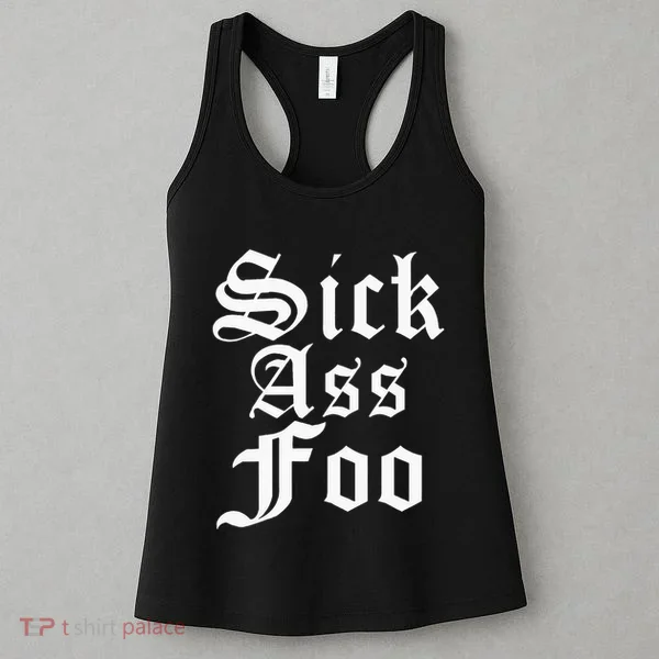 Sick Ass Foo Women's Tank Top